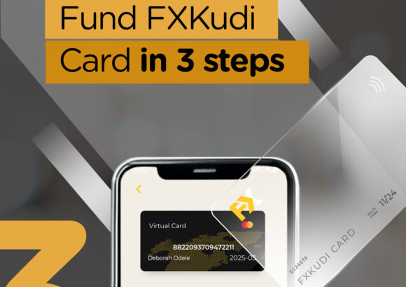 How to Fund Your FXKudi Dollar Card in Three Easy Steps